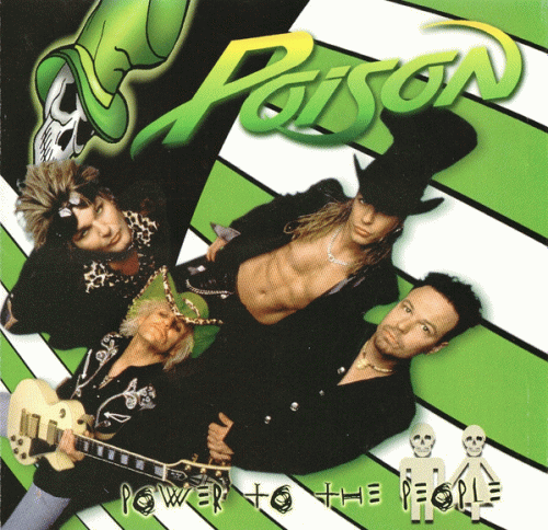 Poison (USA) : Power to the People